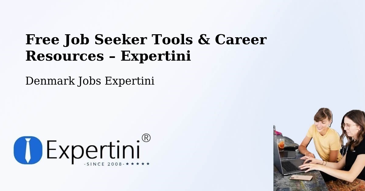 Free Job Seeker Tools & Career Resources – Helsingør - Helsingør, Denmark Jobs Expertini